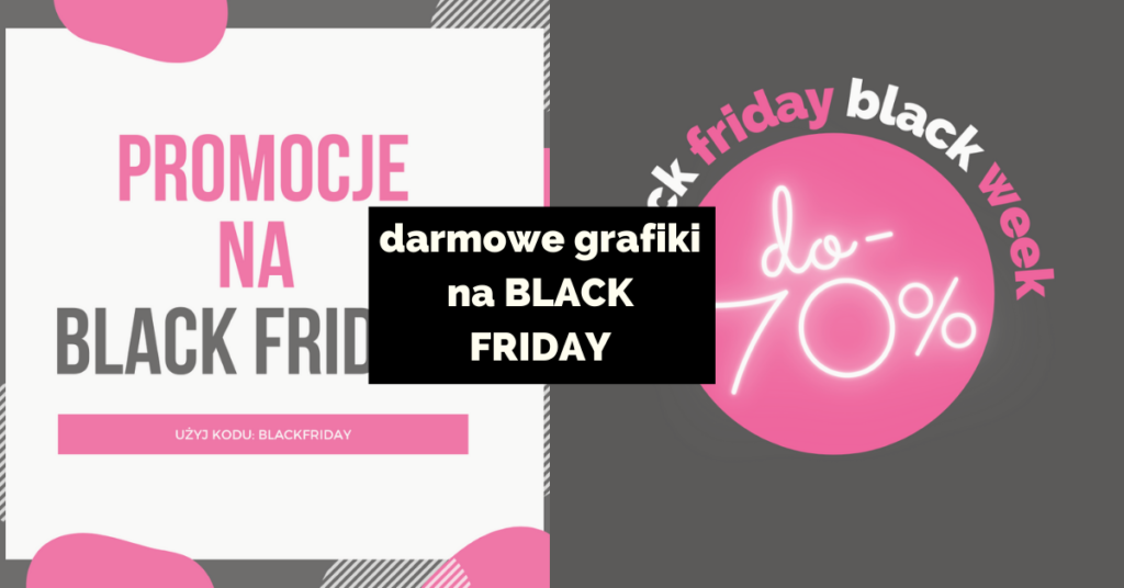 Read more about the article Darmowe grafiki na Black Friday -specjalnie dla Ciebie :)