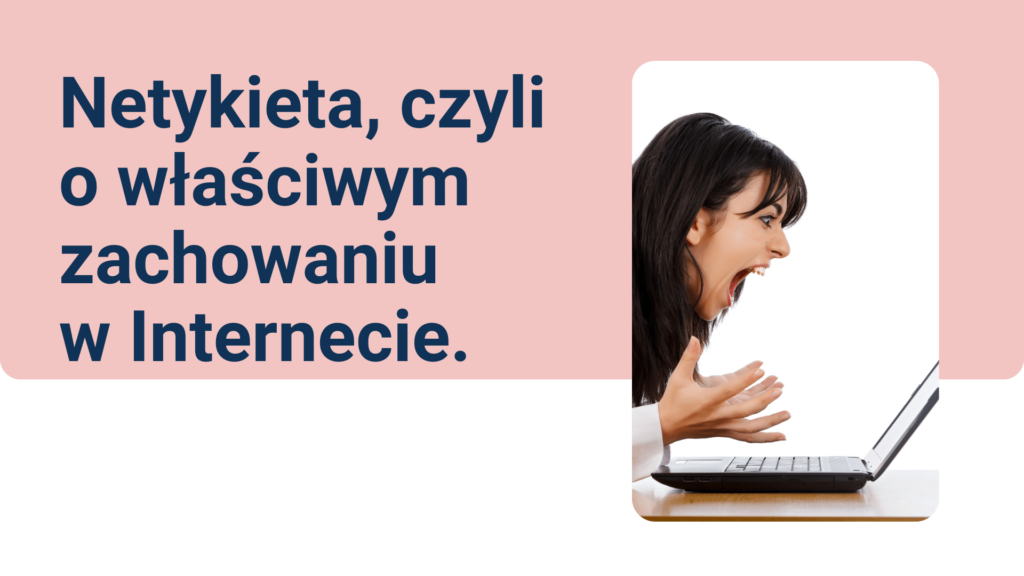 Read more about the article <strong>Czym jest netykieta?</strong>