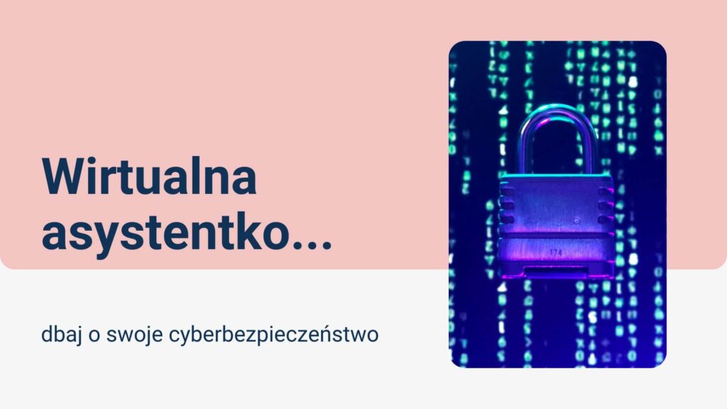 Read more about the article Cyberbezpieczeństwo wirtualnej asystentki