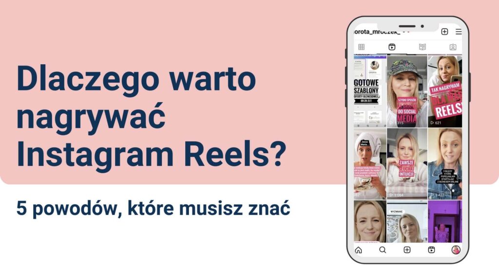 Read more about the article Dlaczego warto nagrywać Instagram Reels?