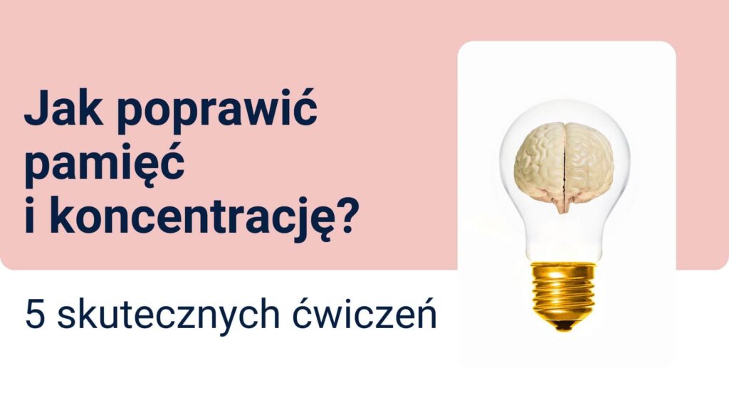 Read more about the article Jak poprawić pamięć i koncentrację? – przydatne ćwiczenia